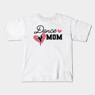 Dance Mom Kids T-Shirt